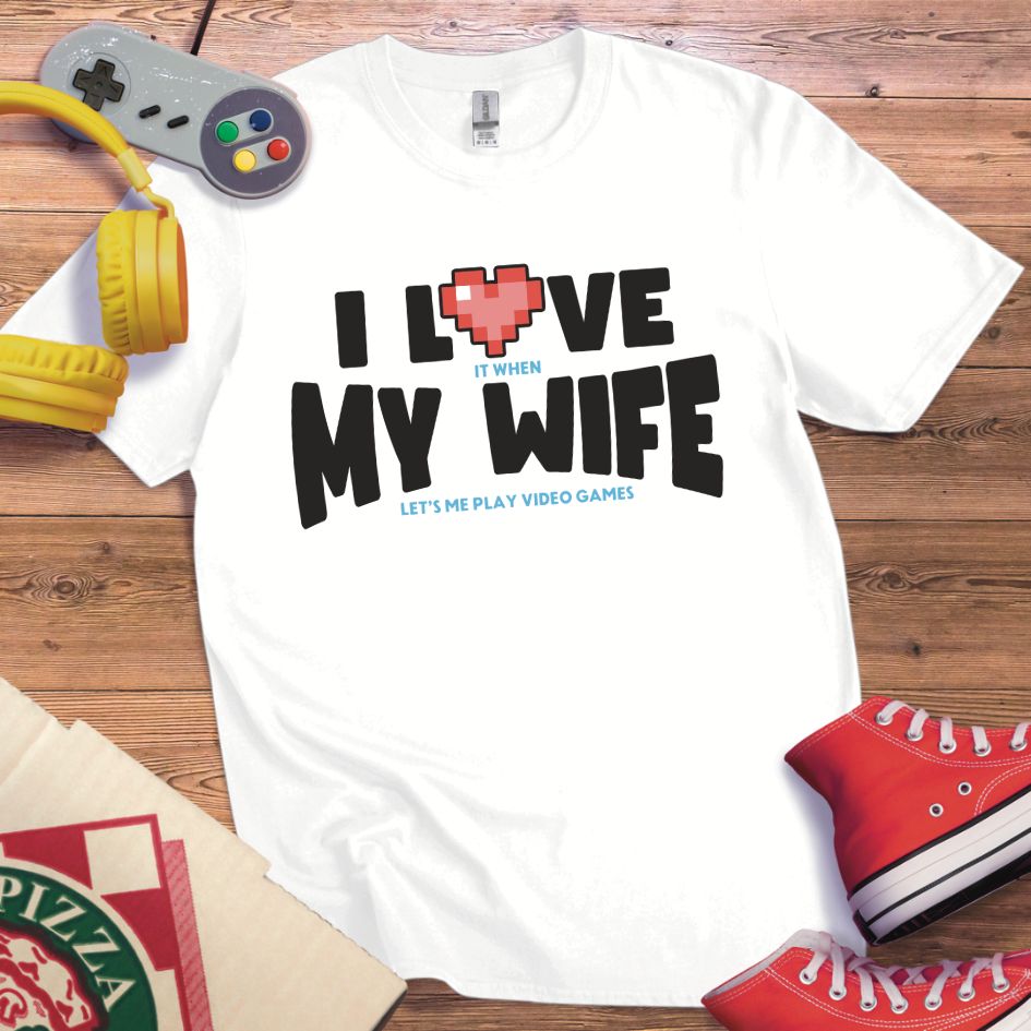 Love My Wife T-Shirt