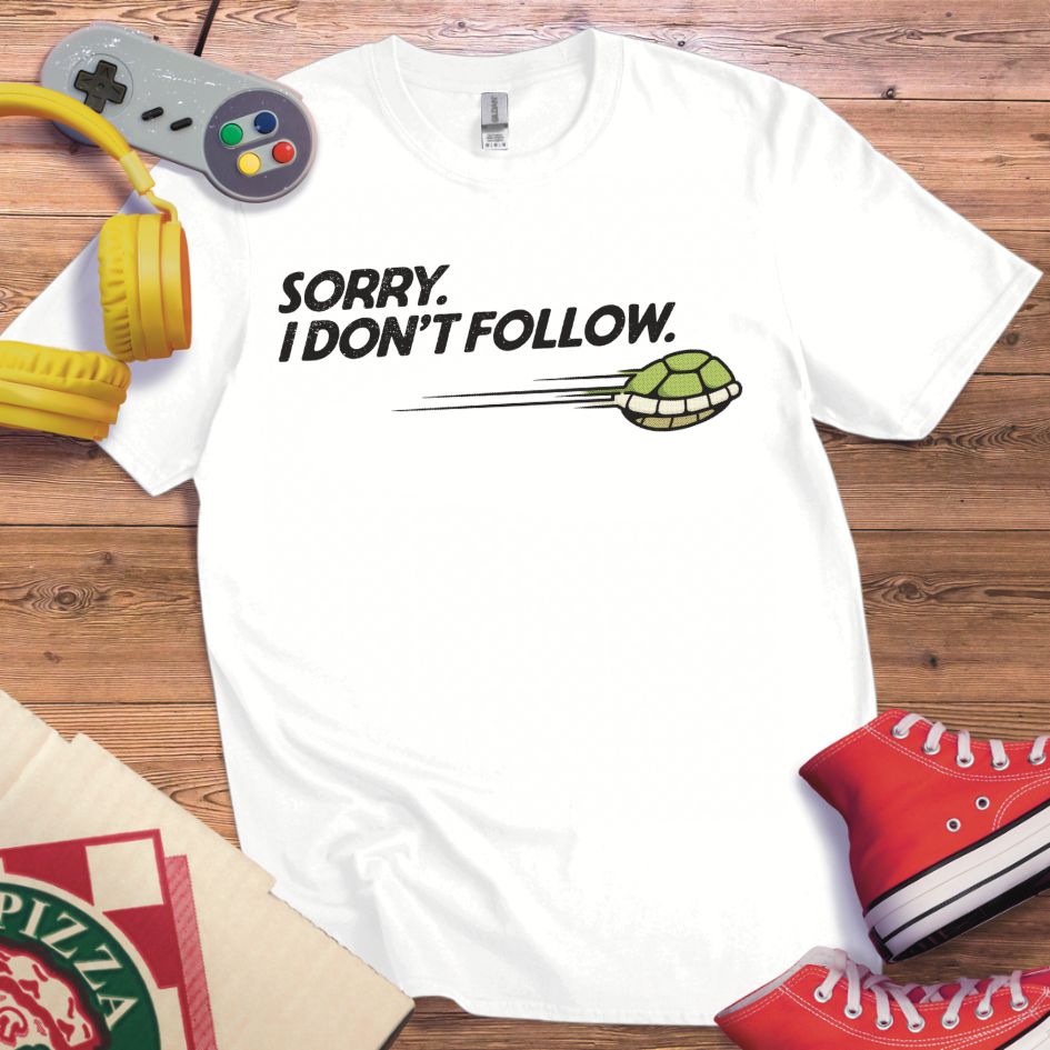 I Don't Follow T-Shirt