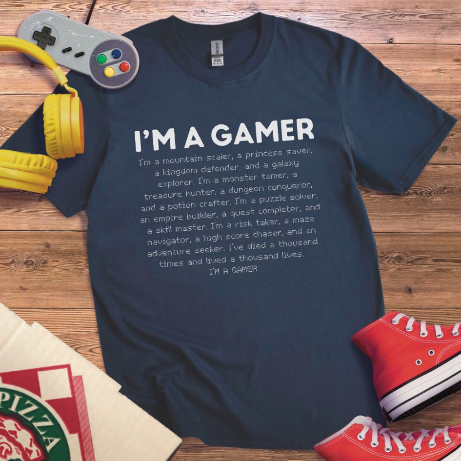 I'm A Gamer T-Shirt