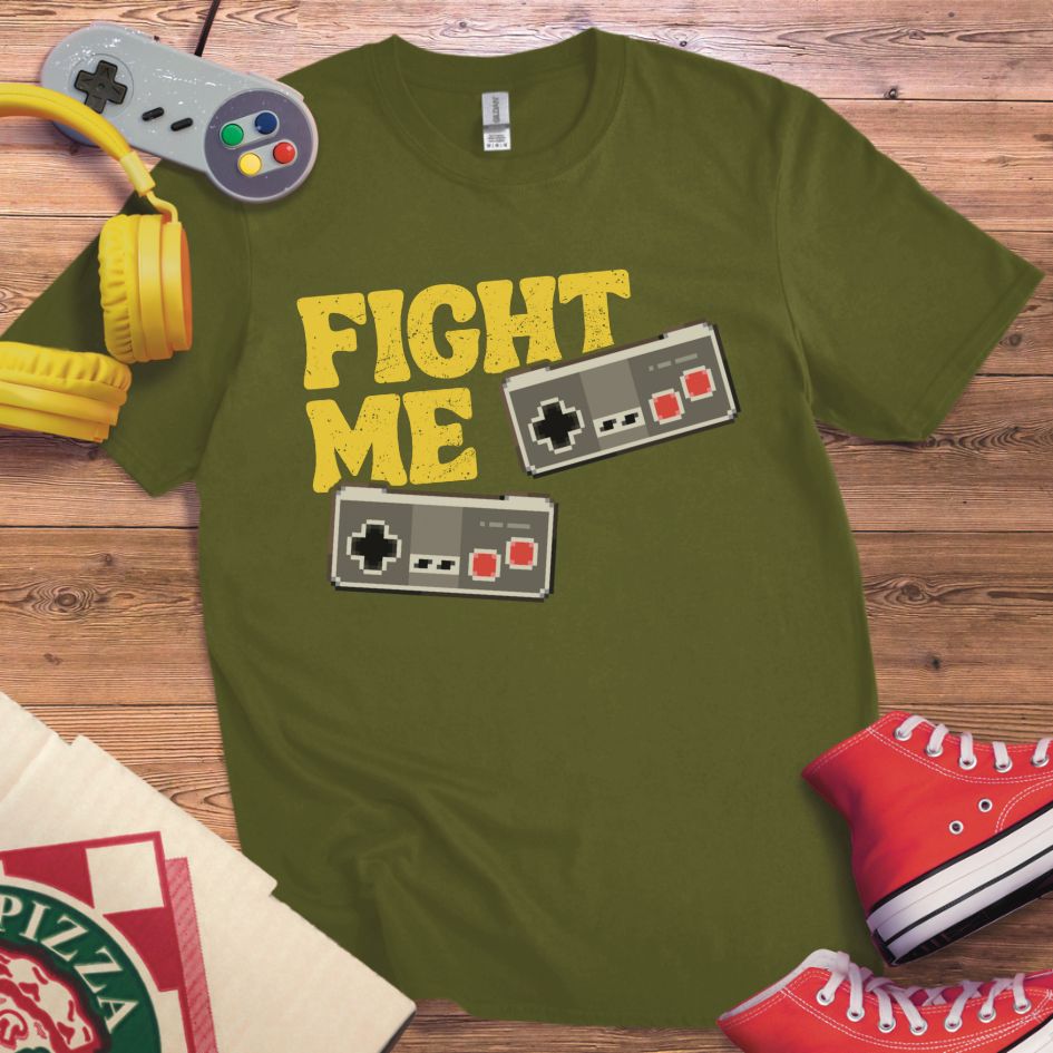 Fight Me T-Shirt