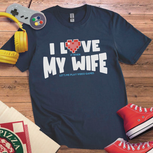 Love My Wife T-Shirt