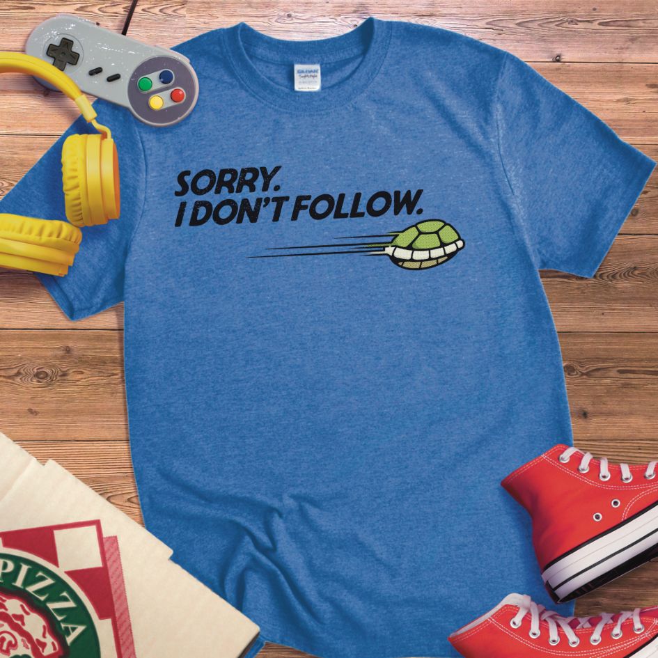 I Don't Follow T-Shirt