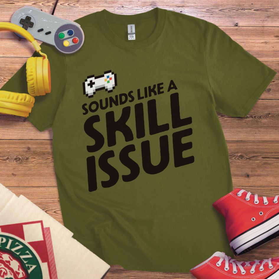 Skill Issue T-Shirt