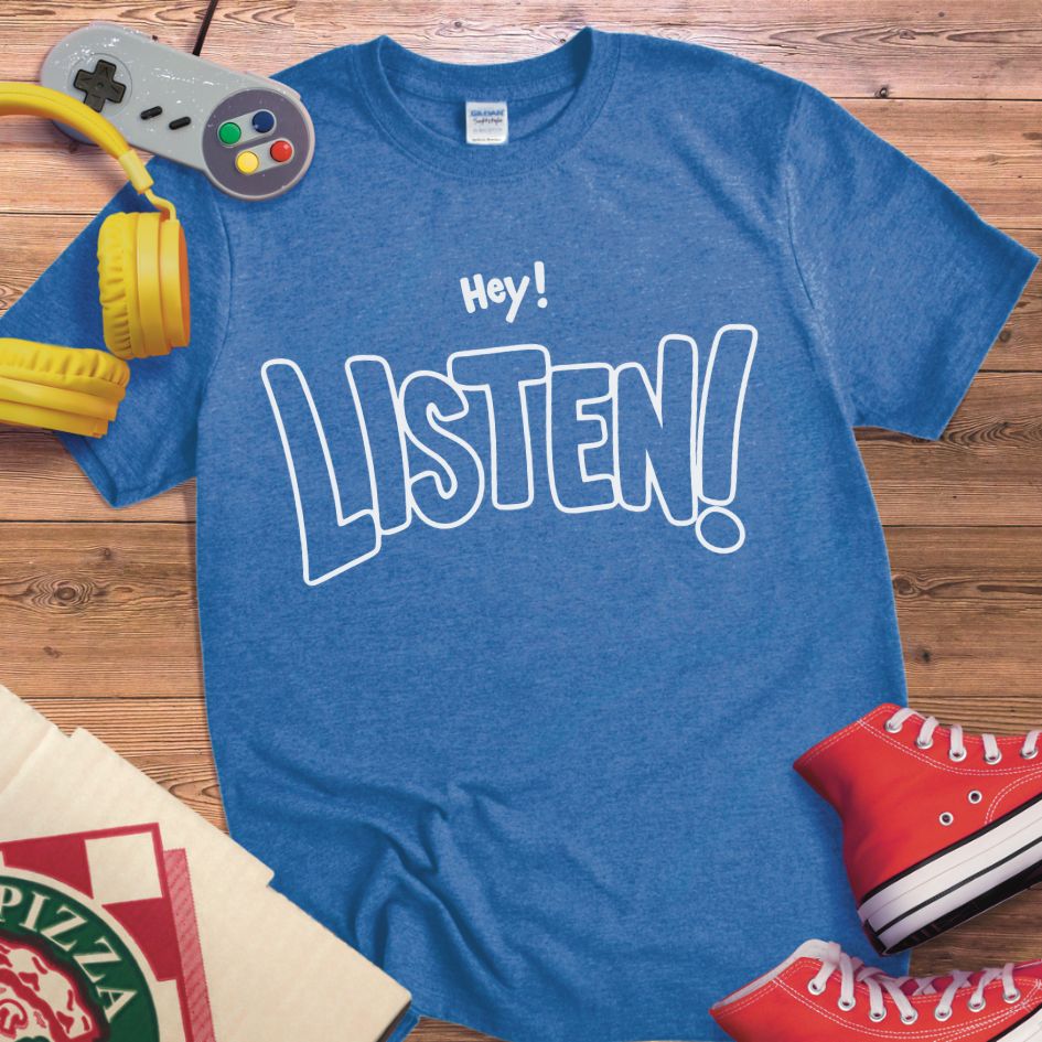 Listen! T-Shirt