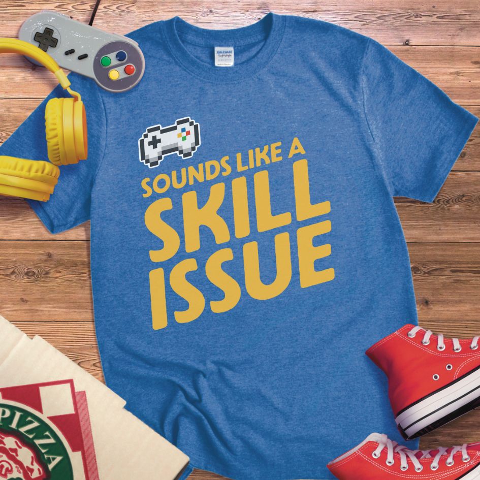 Skill Issue T-Shirt