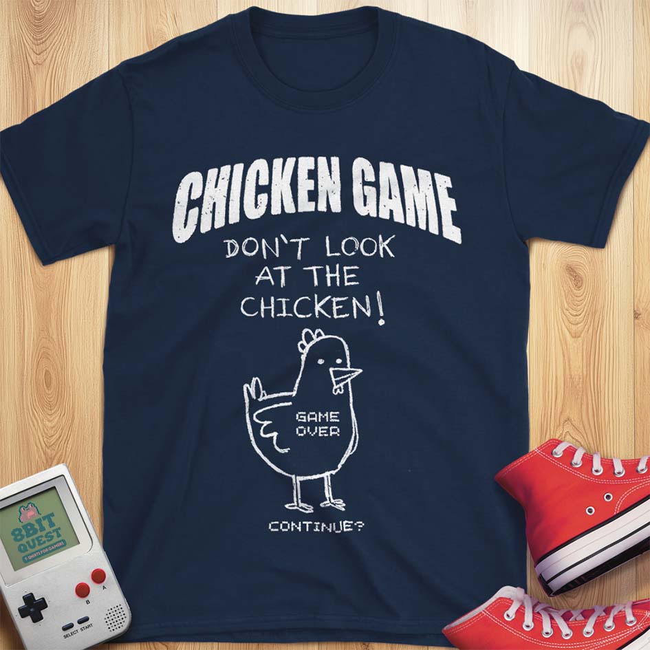 Chicken Game T-Shirt
