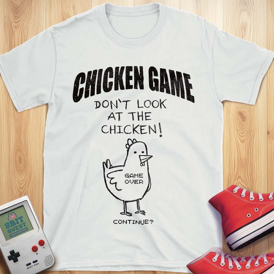 Chicken Game T-Shirt