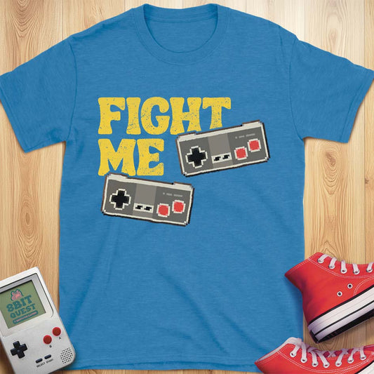 Fight Me T-Shirt
