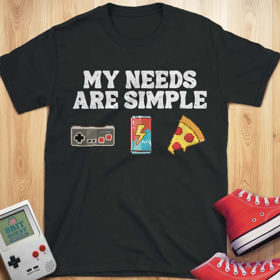 Gamer Needs T-Shirt