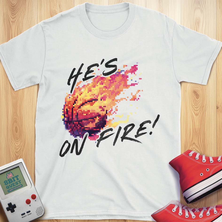 He's On Fire T-Shirt