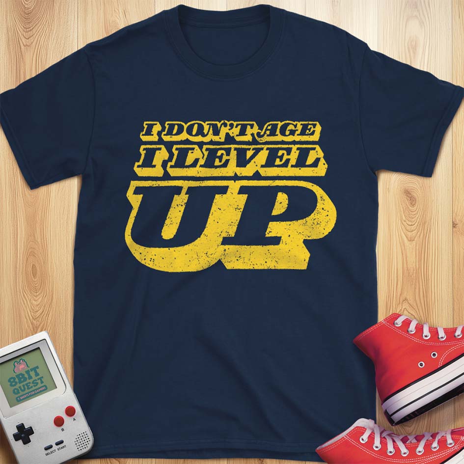 I Don't Age T-Shirt