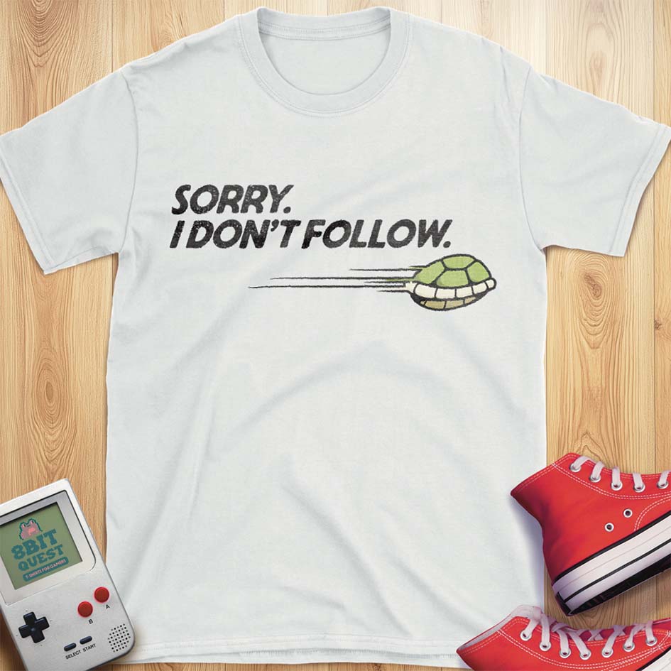 I Don't Follow T-Shirt