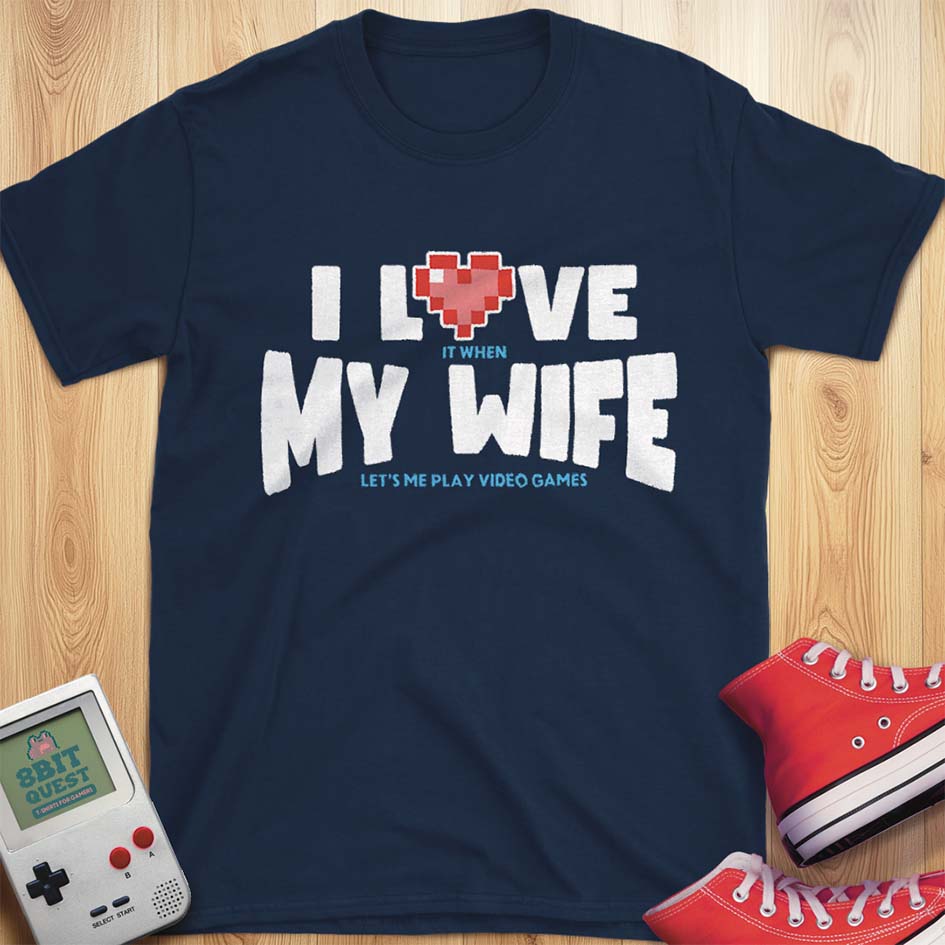 Love My Wife T-Shirt