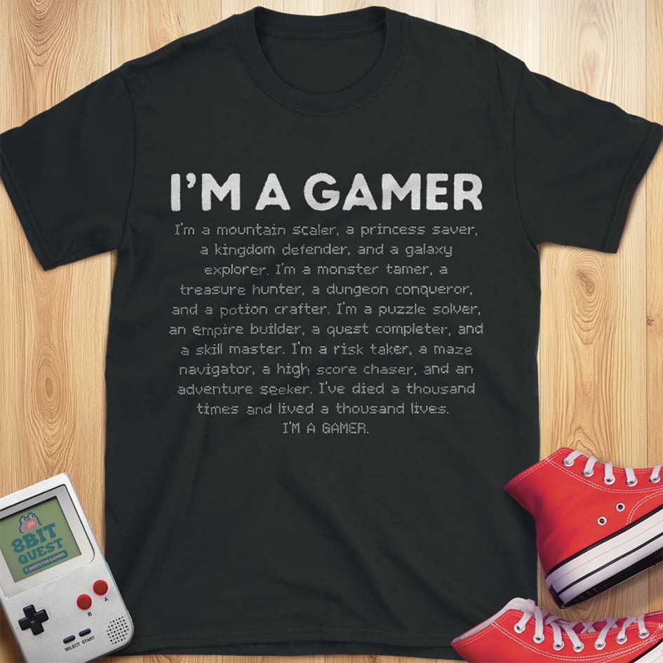 I'm A Gamer T-Shirt
