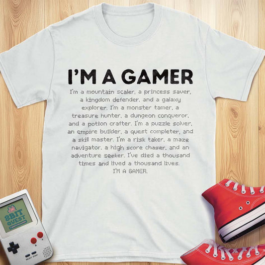 I'm A Gamer T-Shirt