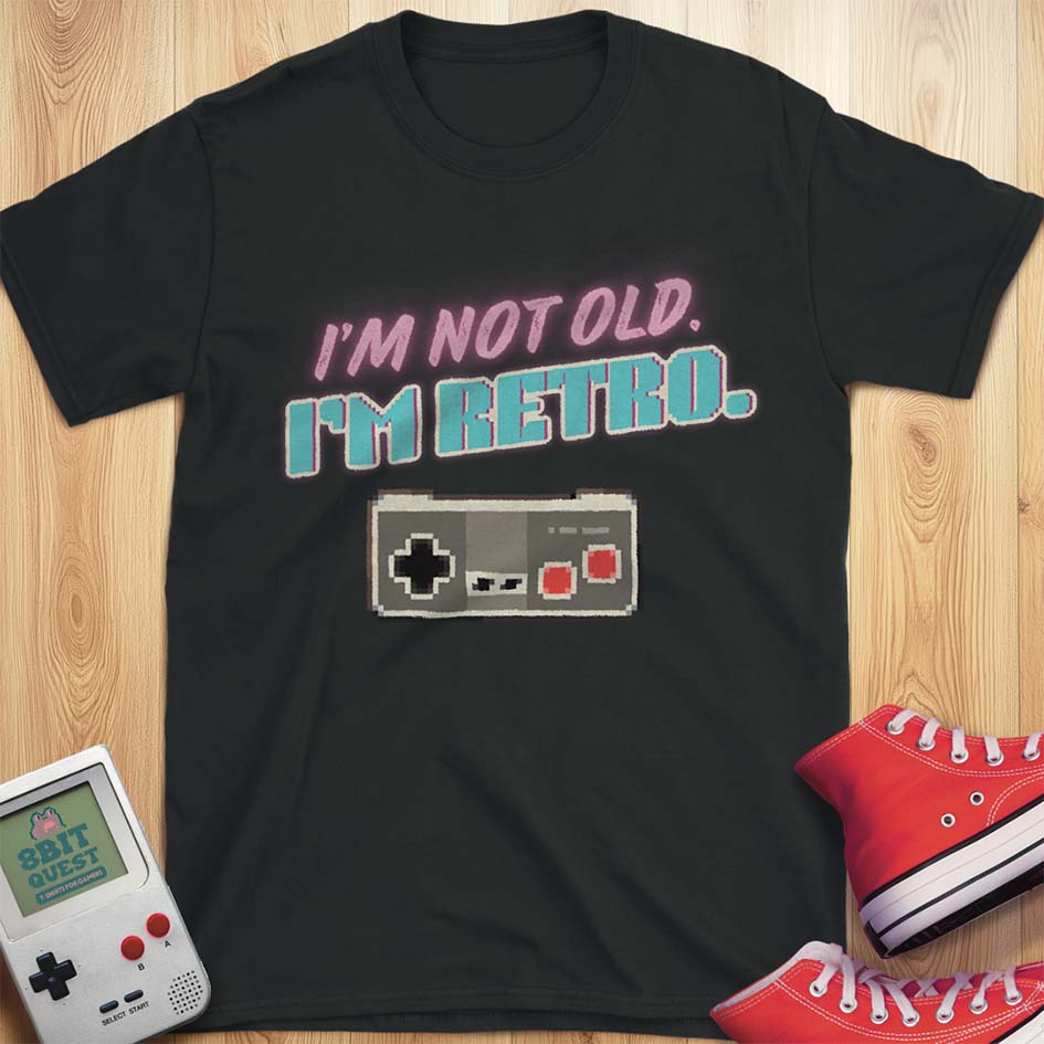 I'm Not Old T-Shirt