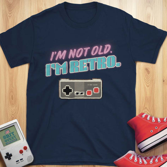 I'm Not Old T-Shirt