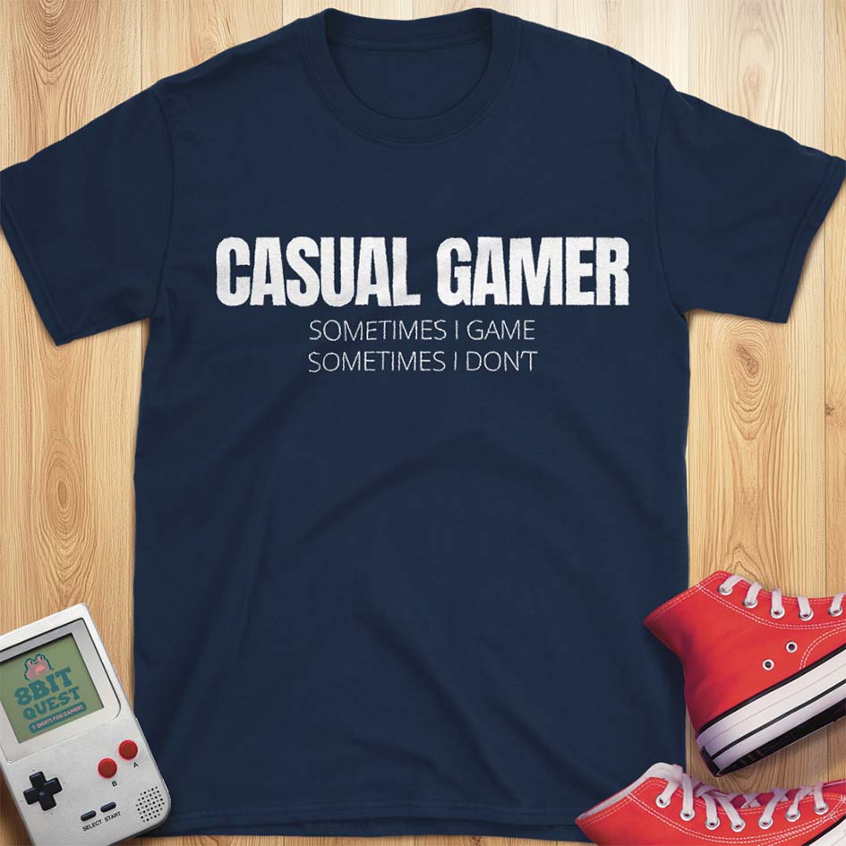 Sometimes I Game T-Shirt
