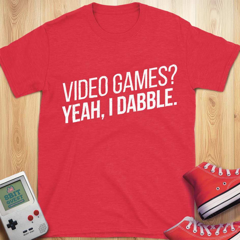 Video Game Dabbler T-Shirt