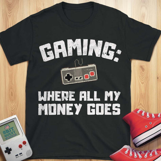 Where My Money Goes T-Shirt